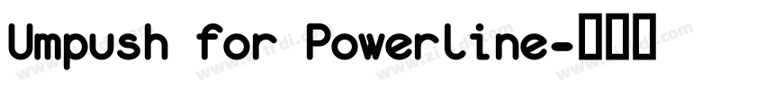 Umpush for Powerline字体转换